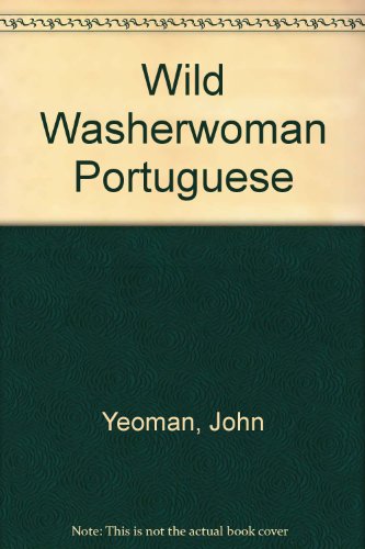 Wild Washerwoman Portuguese