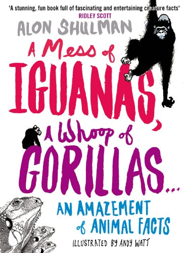 A Mess of Iguanas, a Whoop of Gorillas...
