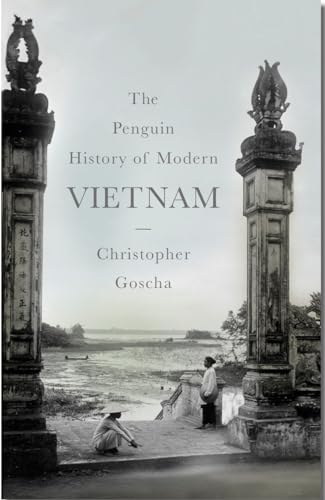 The Penguin History of Modern Vietnam