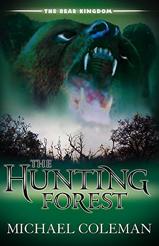 The Bear Kingdom: The Hunting Forest