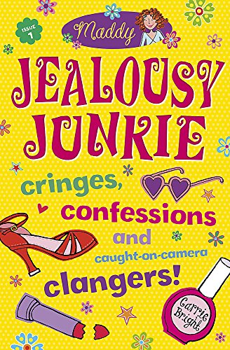 Maddy: Jealousy Junkie