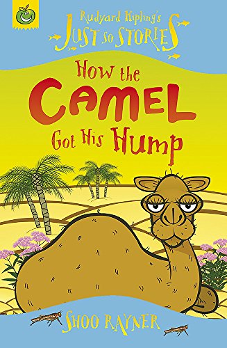 How The Camel Got His Hump