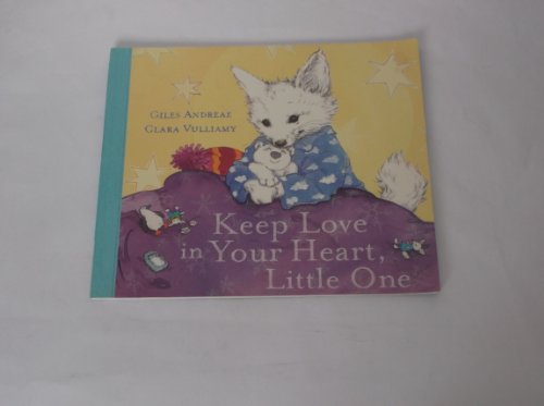 Keep Love in Your Heart Little One - Troubadour