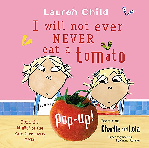 I Will Not Ever Never Eat A Tomato