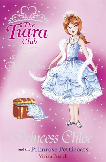 Princess Chloe and the Primrose Petticoats