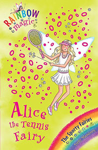 Rainbow Magic: Alice the Tennis Fairy 
