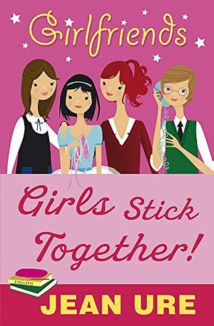 Girls Stick Together!