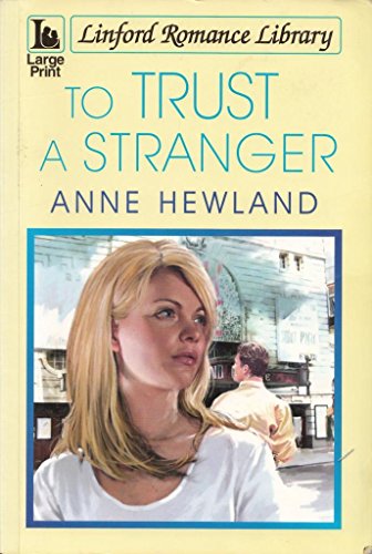 To Trust A Stranger