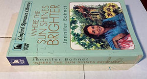 Where The Sun Shines Brighter 