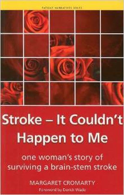 Stroke - it Couldn't Happen to Me