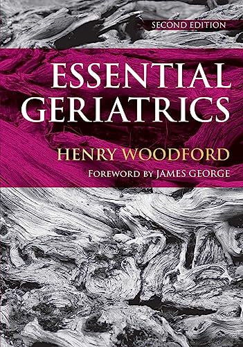 Essential Geriatrics, Second Edition
