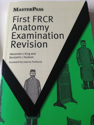 First FRCR Anatomy Examination Revision