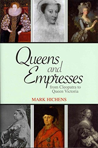 Queens and Empresses