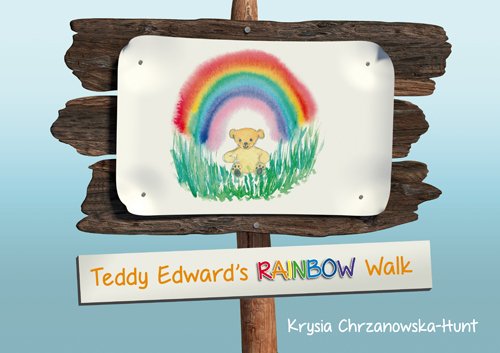 Teddy Edward's Rainbow Walk