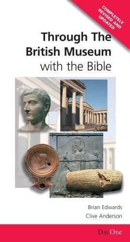 Through the British Museum with the Bible