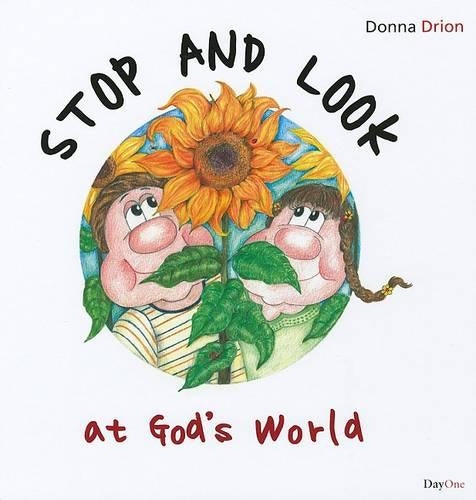 Stop and Look at God's World