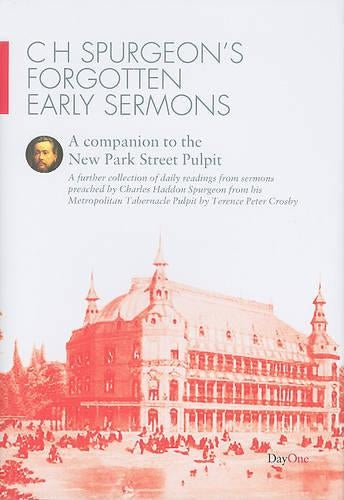 C H Spurgeon's Forgotten Early Sermons