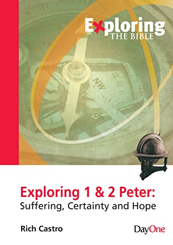 Exploring 1 and 2 Peter