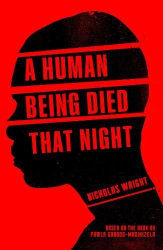 A Human Being Died That Night