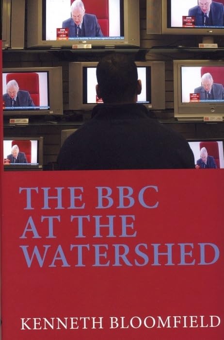 The The BBC at the Watershed
