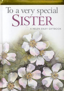 To a Very Special Sister 