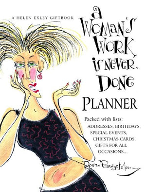 A Woman's Work is Never Done