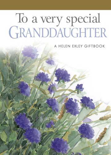 To a Very Special Granddaughter