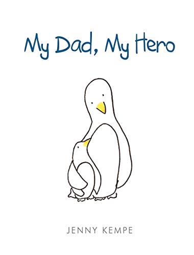 My Dad, My Hero