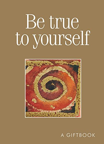 Be True to Yourself