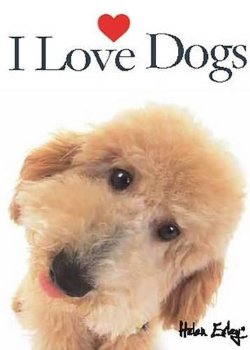 I Love Dogs