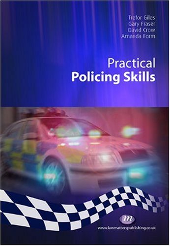 Practical Policing Skills for Student Officers