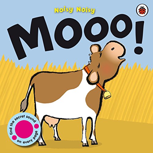 Noisy Noisy: Mooo!