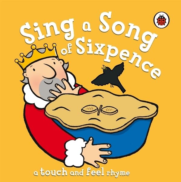 Sing a Song of Sixpence