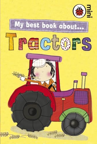 My Best Book About Tractors