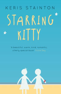 Starring Kitty (A Reel Friends Story) 