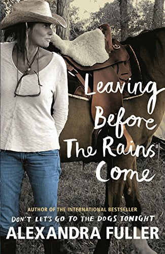 Leaving Before the Rains Come