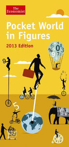 The Economist: Pocket World in Figures 2013 