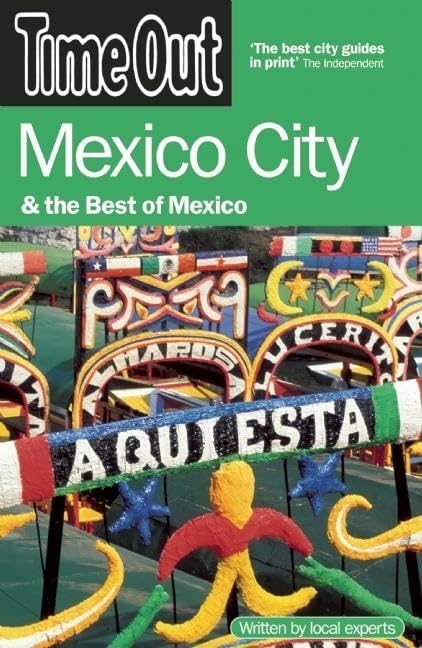 "Time Out" Mexico City and the Best of Mexico