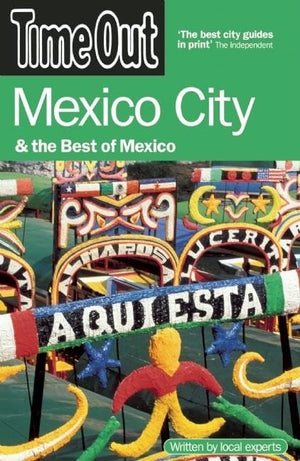 "Time Out" Mexico City and the Best of Mexico