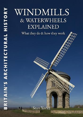 Windmills and Waterwheels Explained