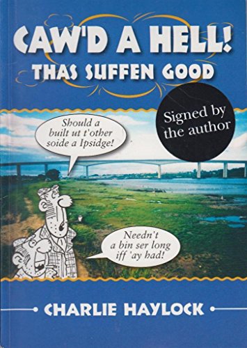 Caw'd a Hell - Thas Suffen Good!