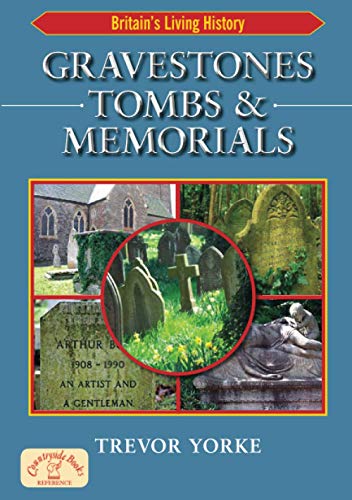 Gravestones, Tombs and Memorials