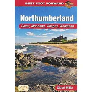 Best Foot Forward in Northumberland (Coast & Country Walks) 