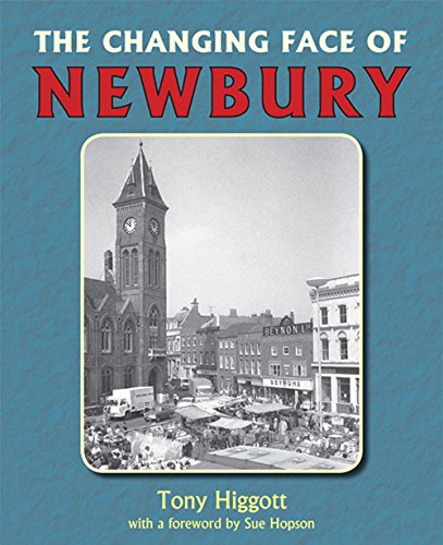 The Changing Face of Newbury