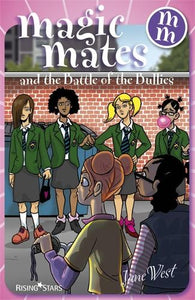Magic Mates and the Battle of the Bullies 