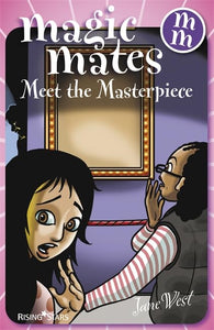 Magic Mates Meet the Masterpiece 