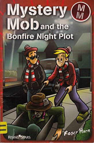 Mystery Mob and the Bonfire Night Plot Series 2