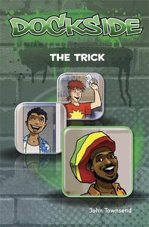 Dockside: The Trick (Stage 2 Book 3)