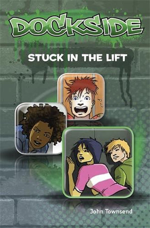 Dockside: Stuck in the Lift (Stage 2 Book 4)