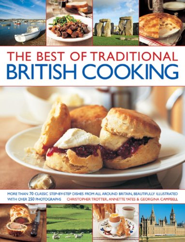 The Best of Traditional British Cooking